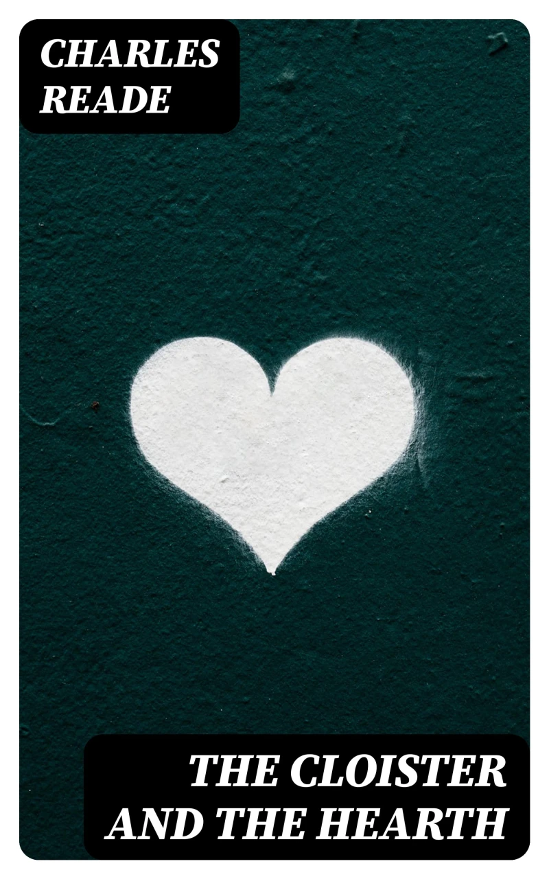 Portada: The Cloister and the Hearth