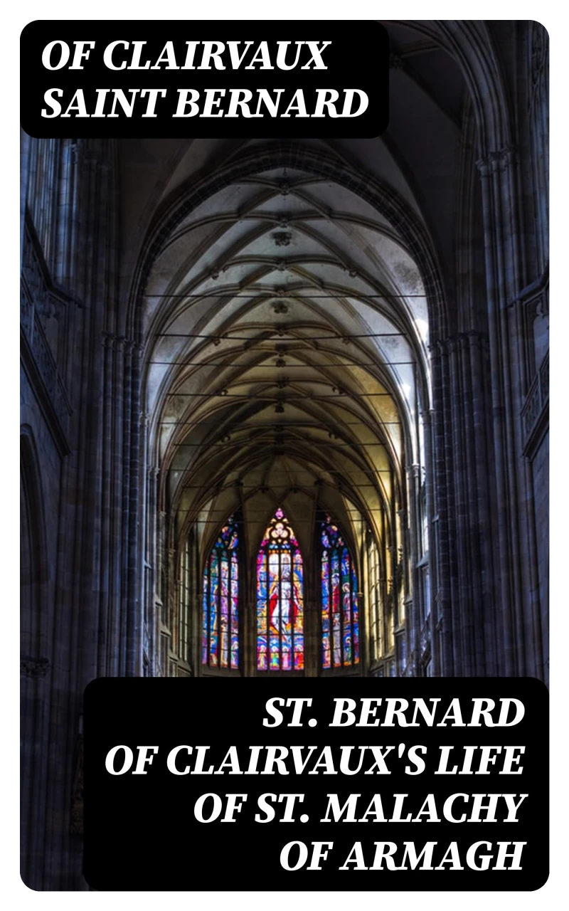 Portada: St. Bernard of Clairvaux's Life of St. Malachy of Armagh