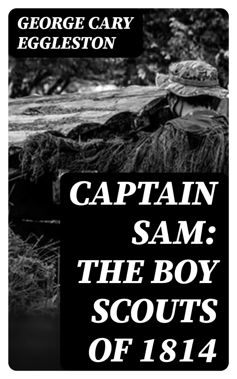 Portada: Captain Sam: The Boy Scouts of 1814