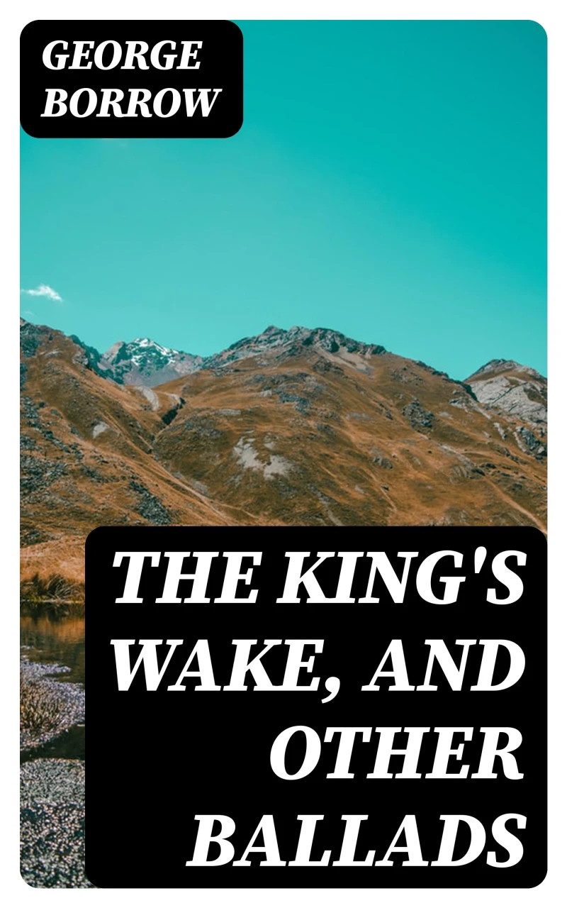 Portada: The King's Wake, and Other Ballads