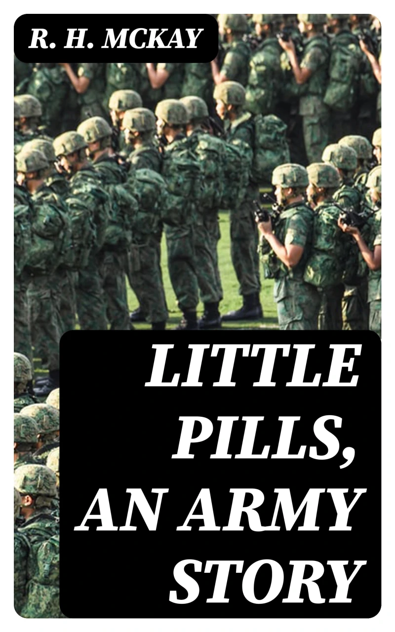Portada: Little Pills, an Army Story