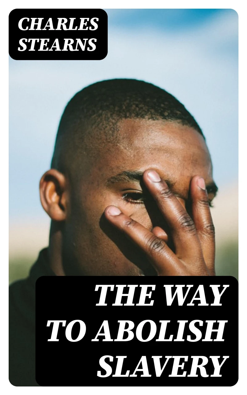 Portada: The Way to Abolish Slavery