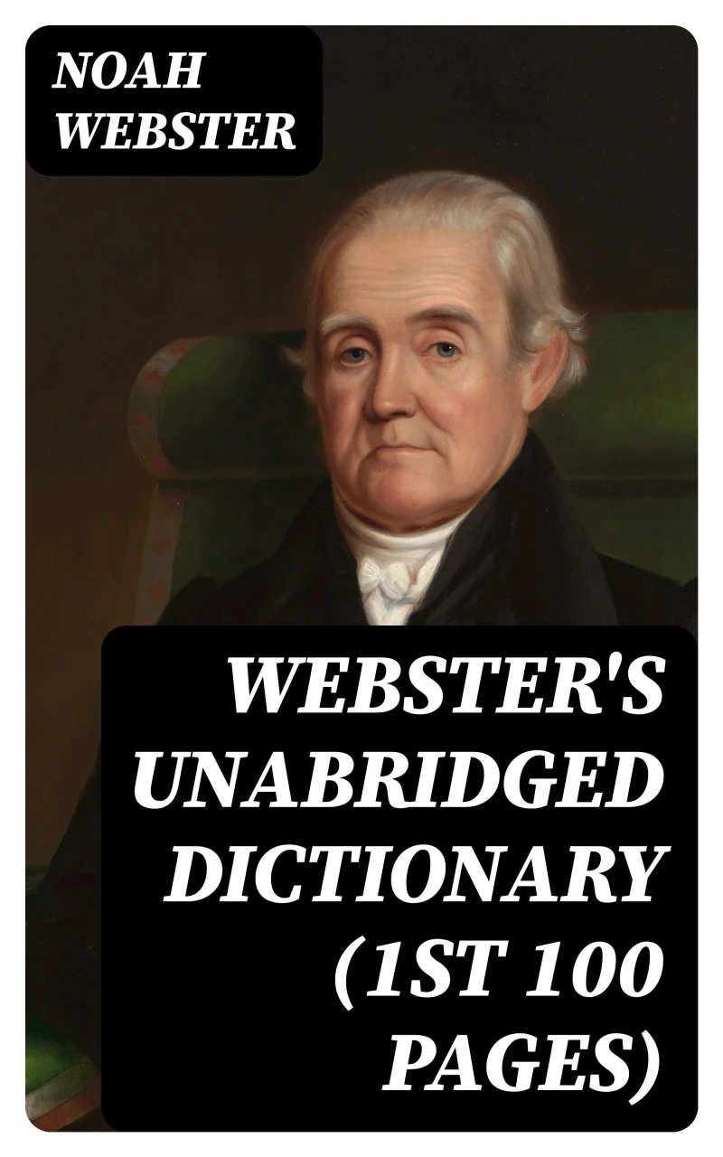 Portada: Webster's Unabridged Dictionary (1st 100 Pages)