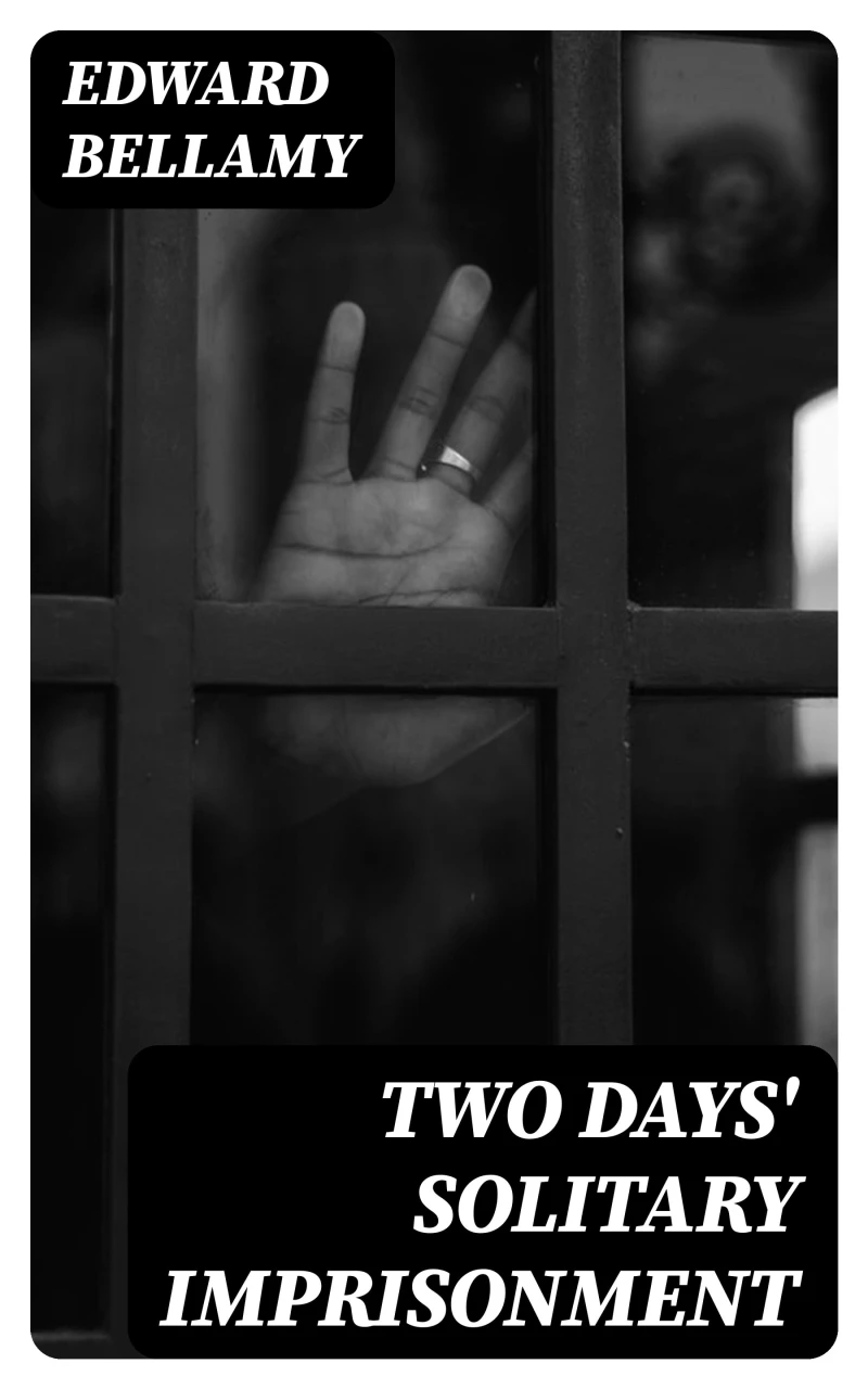 Portada: Two Days' Solitary Imprisonment