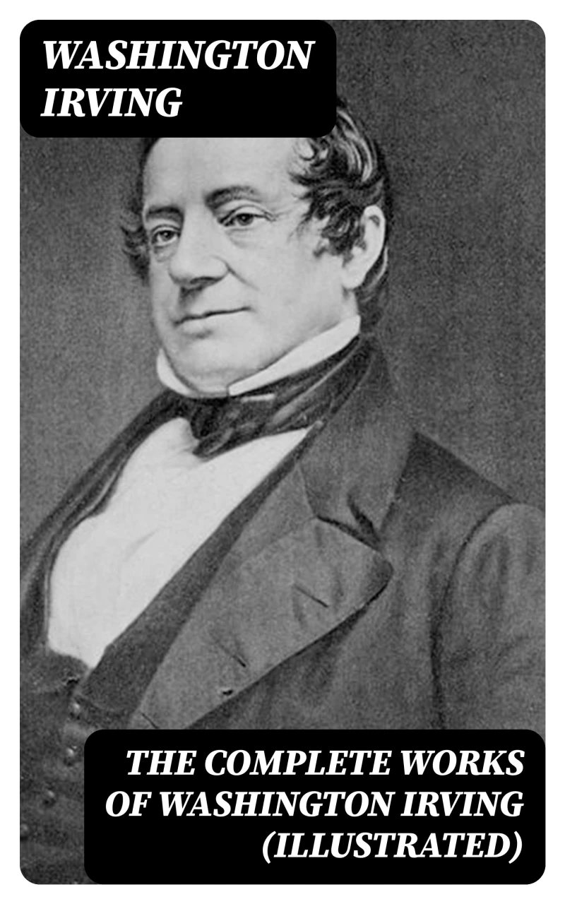 Portada: The Complete Works of Washington Irving (Illustrated)