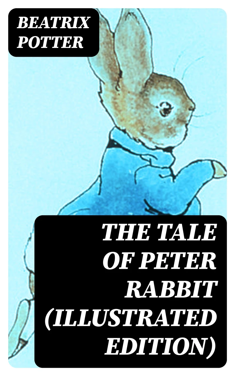 Portada: The Tale of Peter Rabbit (Illustrated Edition)