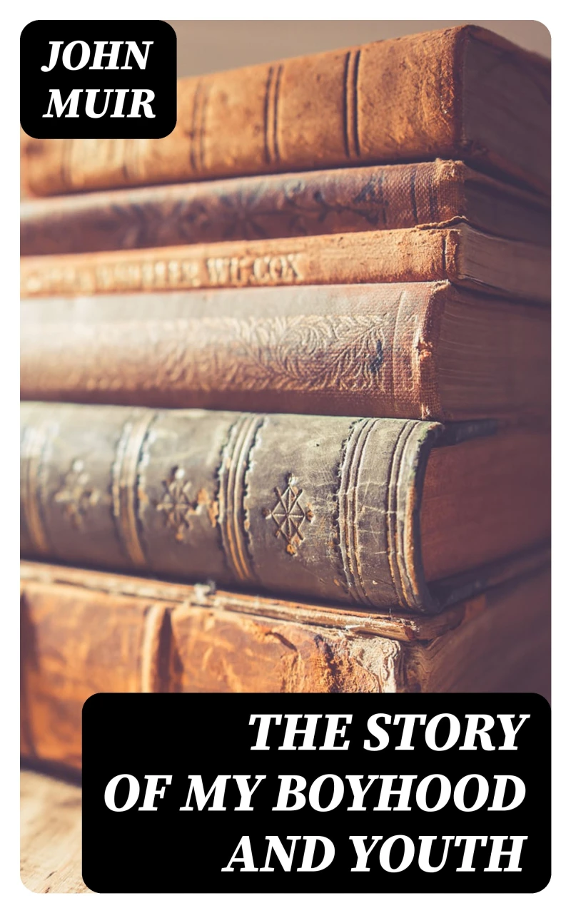 Portada: The Story of My Boyhood and Youth