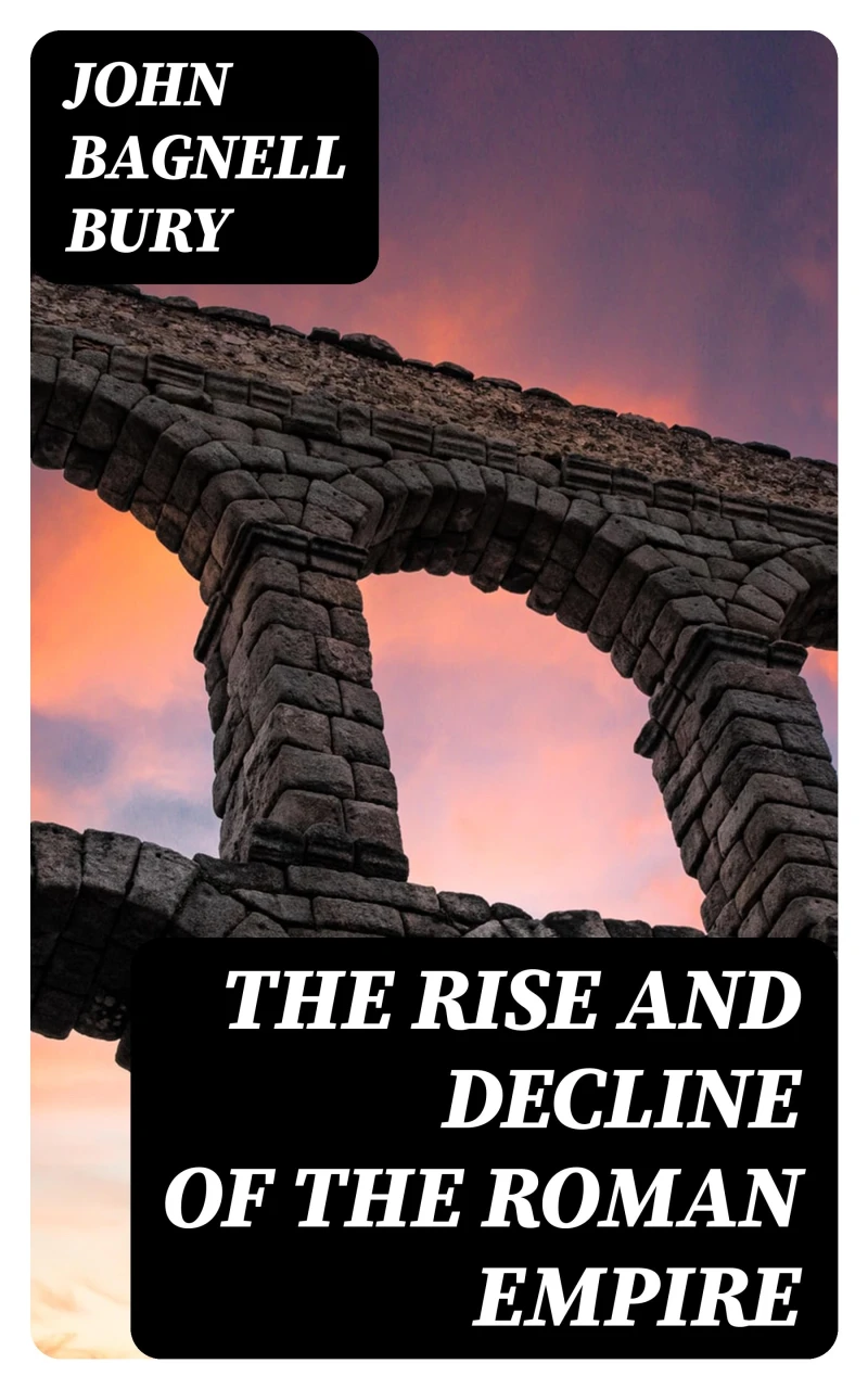 Portada: The Rise and Decline of the Roman Empire