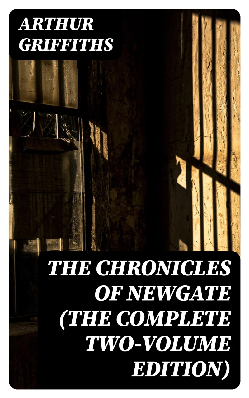 Portada: The Chronicles of Newgate (The Complete Two-Volume Edition)