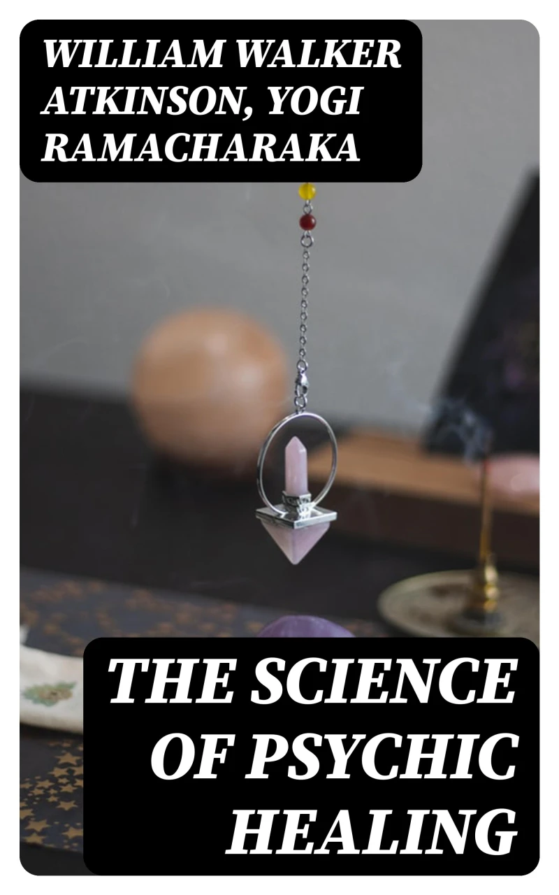 Portada: The Science of Psychic Healing