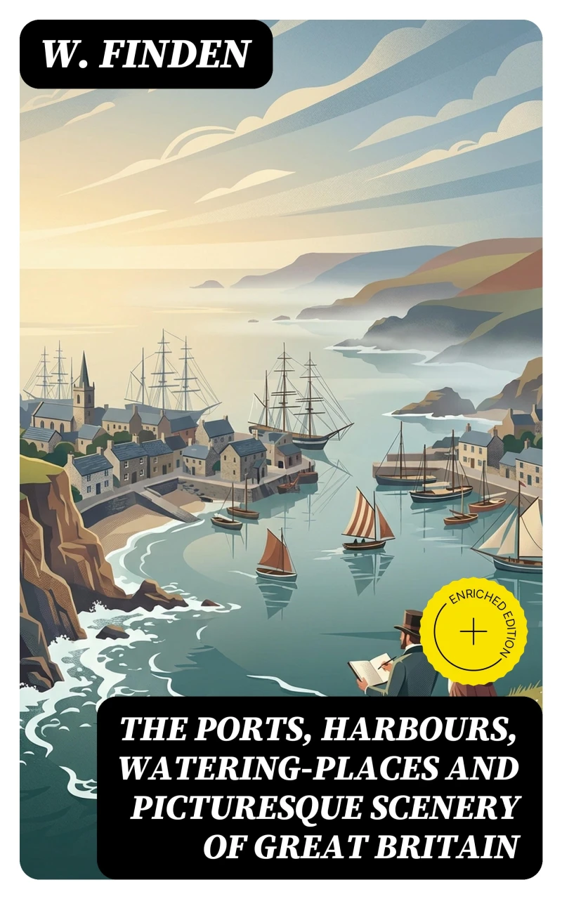 Portada: The Ports, Harbours, Watering-places and Picturesque Scenery of Great Britain (Annotated)