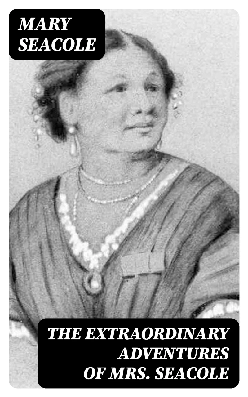 Portada: The Extraordinary Adventures of Mrs. Seacole