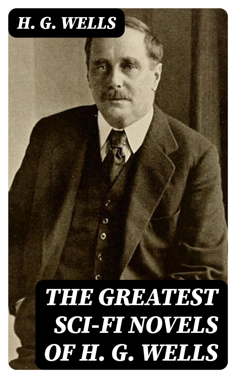 Portada: The Greatest Sci-Fi Novels of H. G. Wells