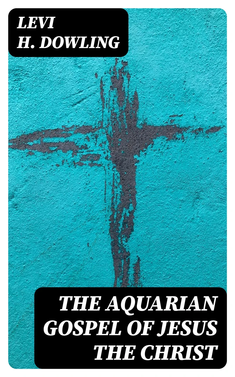 Portada: The Aquarian Gospel of Jesus the Christ