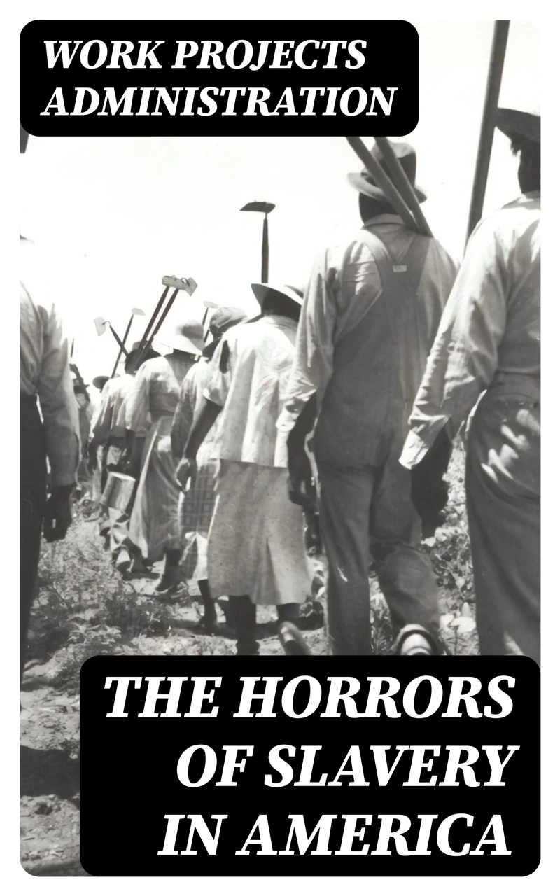 Portada: The Horrors of Slavery in America