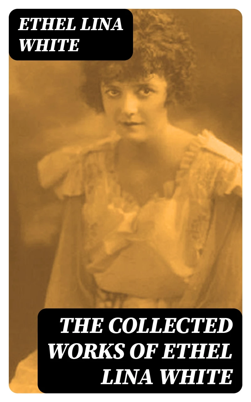 Portada: The Collected Works of Ethel Lina White