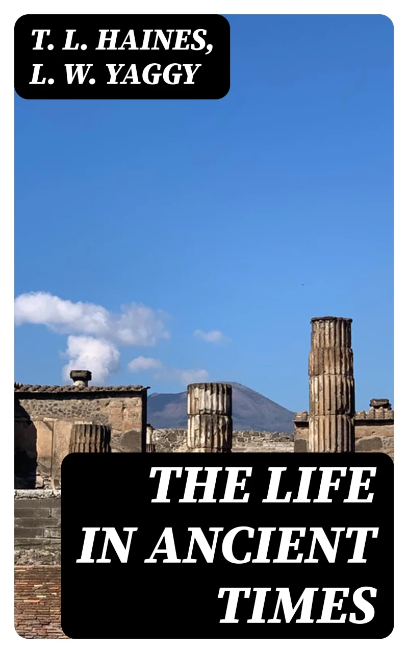 Portada: The Life in Ancient Times