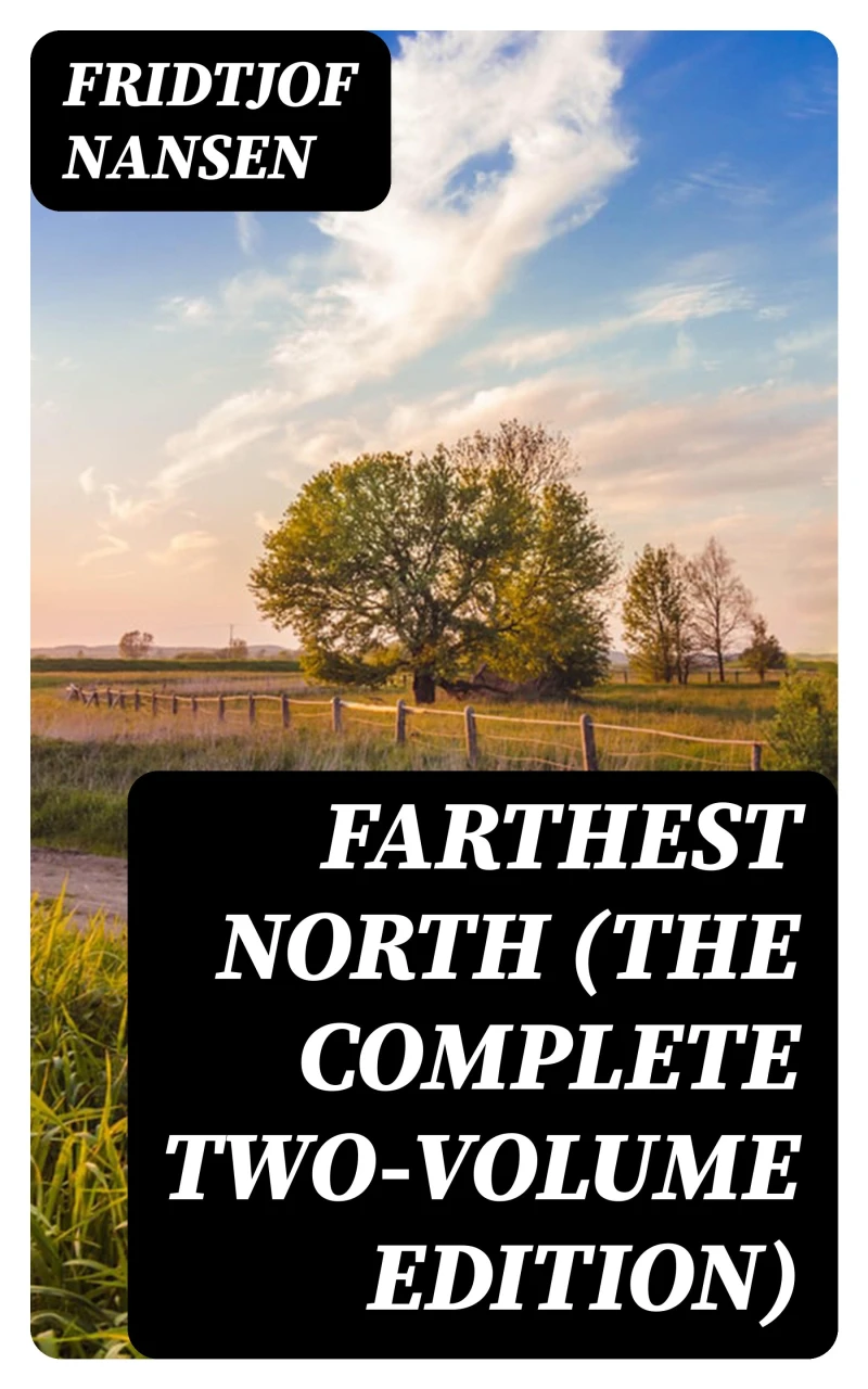 Portada: Farthest North (The Complete Two-Volume Edition)