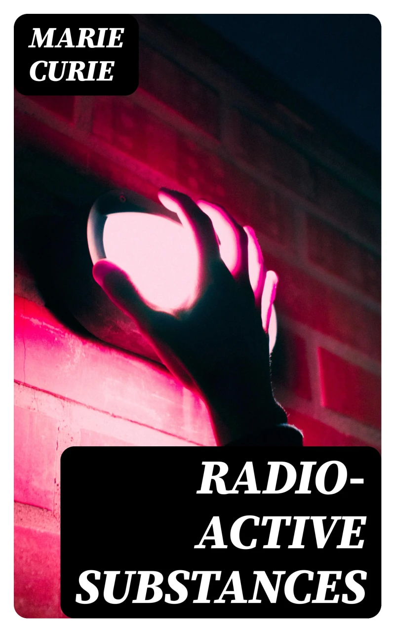Portada: Radio-Active Substances