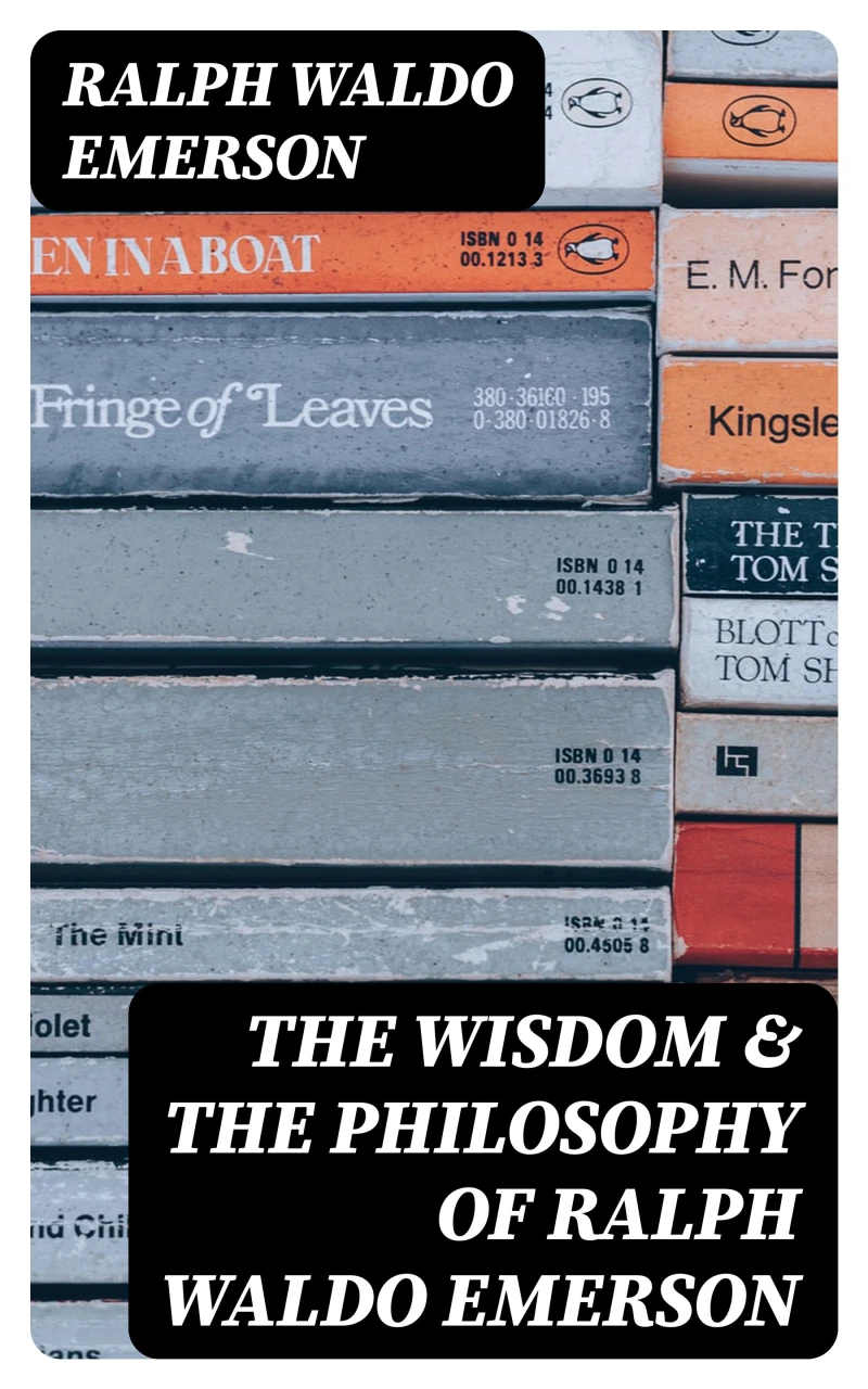 Portada: The Wisdom & The Philosophy of Ralph Waldo Emerson