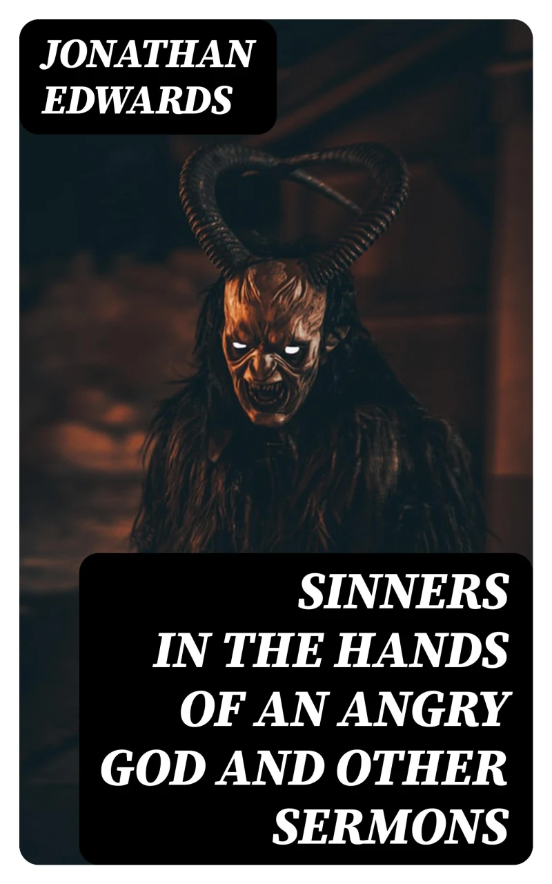 Portada: Sinners in the Hands of an Angry God and Other Sermons