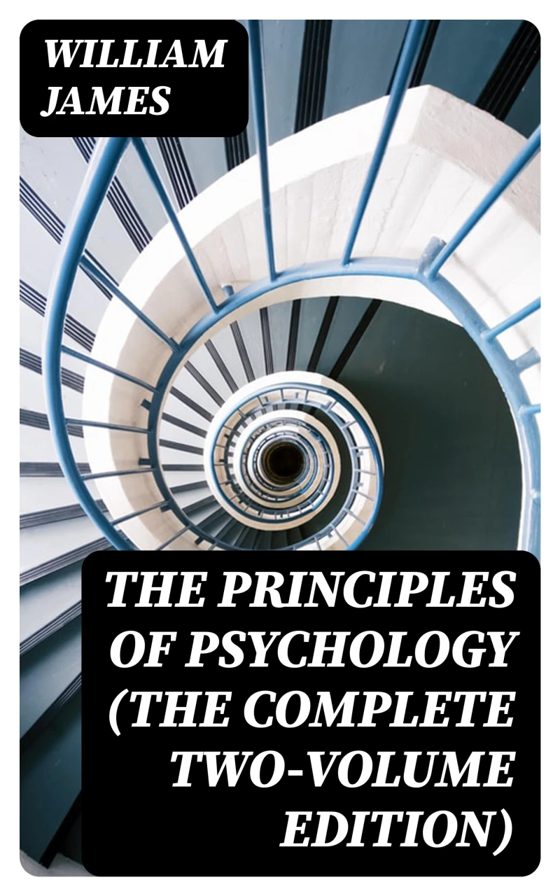 Portada: The Principles of Psychology (The Complete Two-Volume Edition)