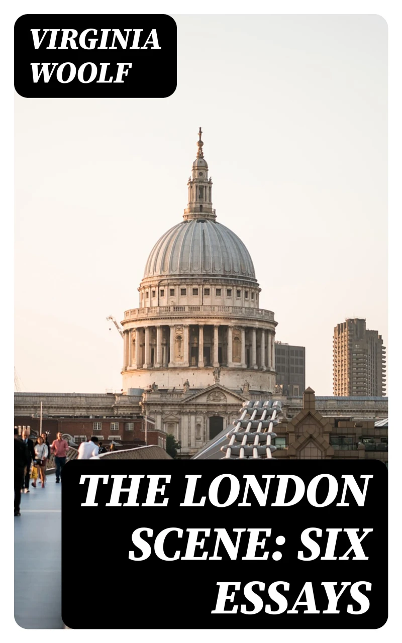 Portada: The London Scene: Six Essays
