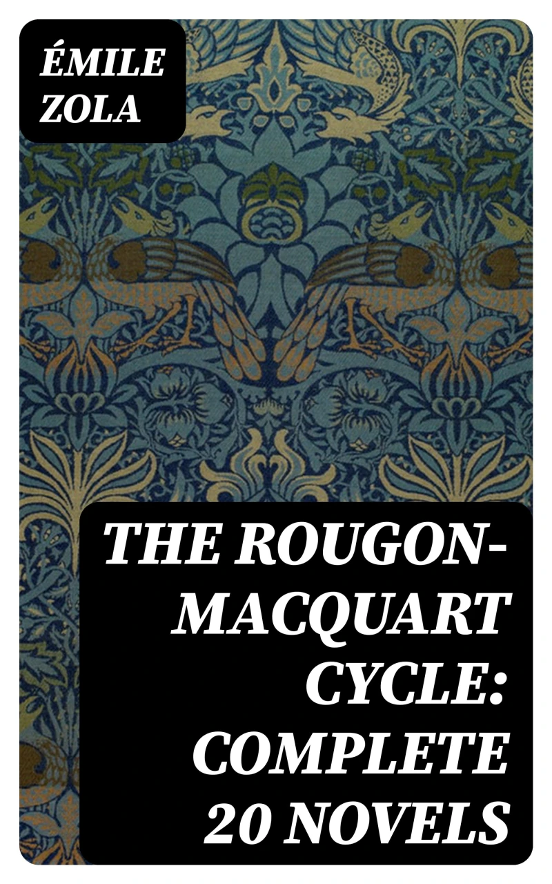 Portada: The Rougon-Macquart Cycle: Complete 20 Novels
