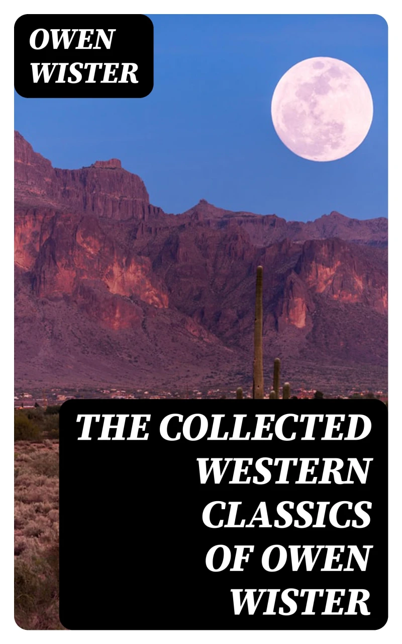 Portada: The Collected Western Classics of Owen Wister