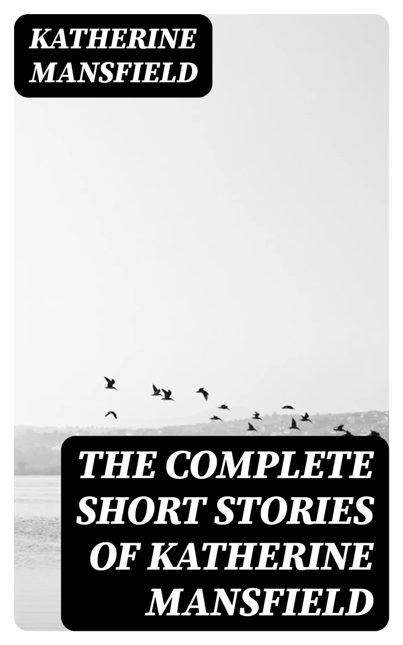 Portada: The Complete Short Stories of Katherine Mansfield