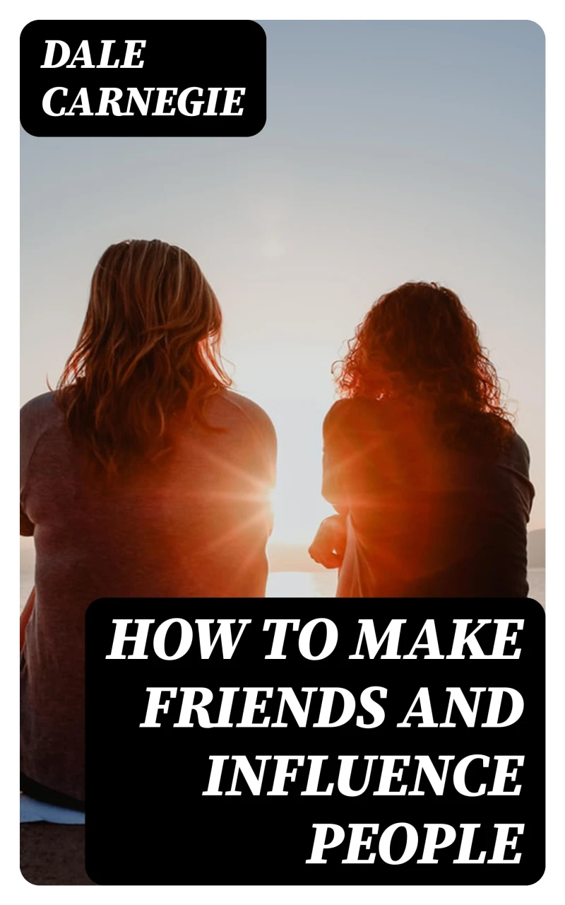 Portada: How To Make Friends And Influence People
