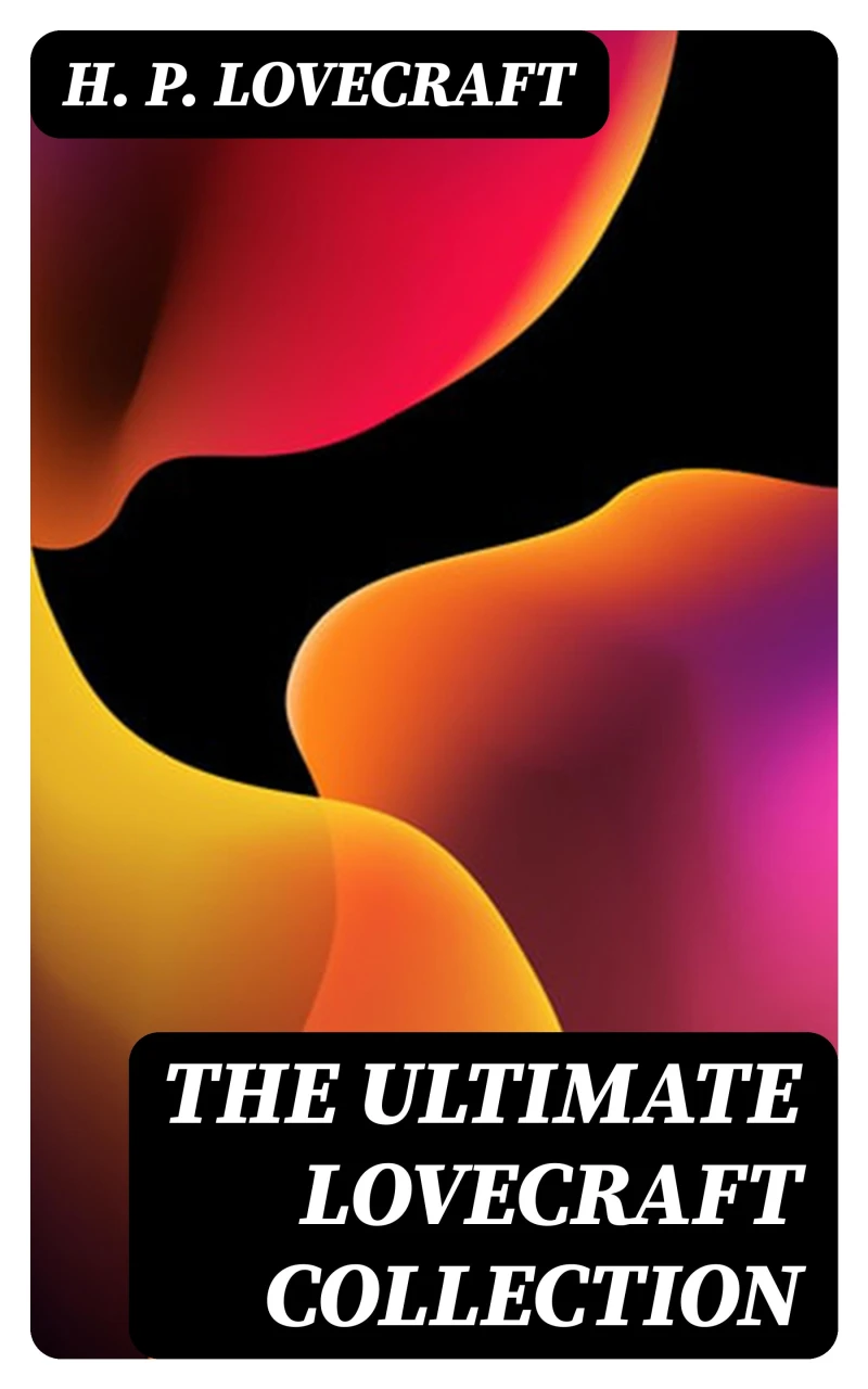 Portada: The Ultimate Lovecraft Collection