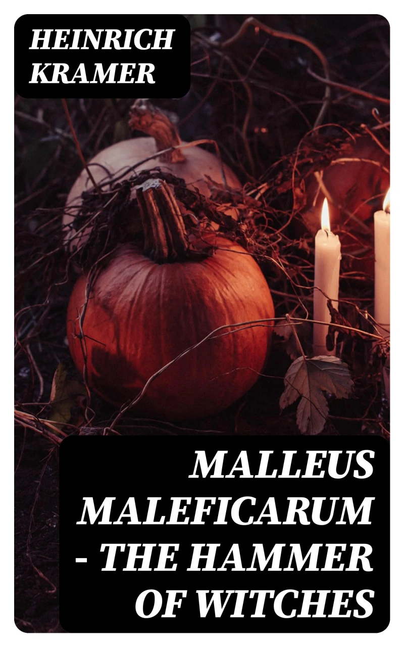 Portada: Malleus Maleficarum - The Hammer of Witches