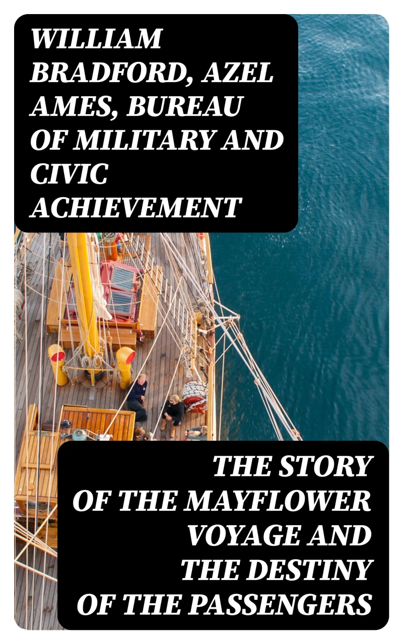 Portada: The Story of the Mayflower Voyage and the Destiny of the Passengers