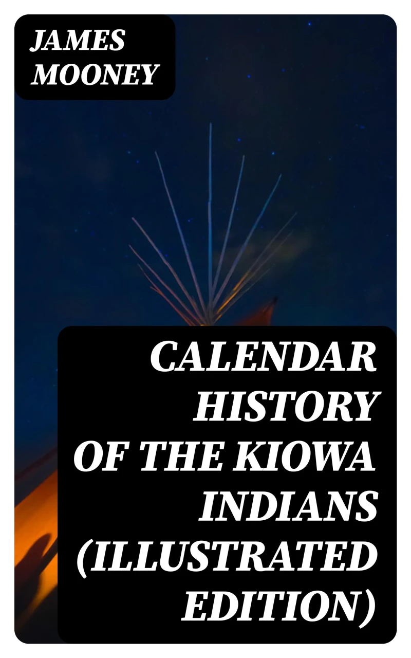 Portada: Calendar History of the Kiowa Indians (Illustrated Edition)