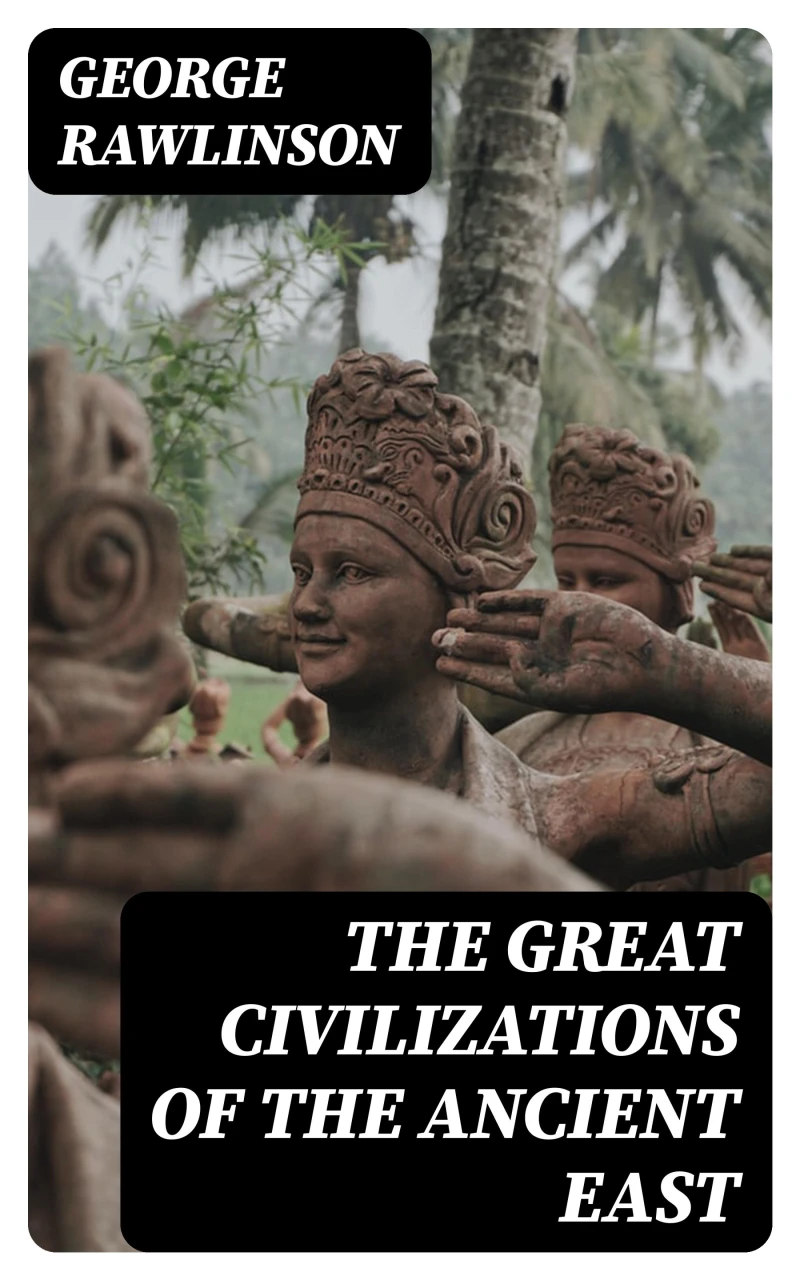 Portada: The Great Civilizations of the Ancient East