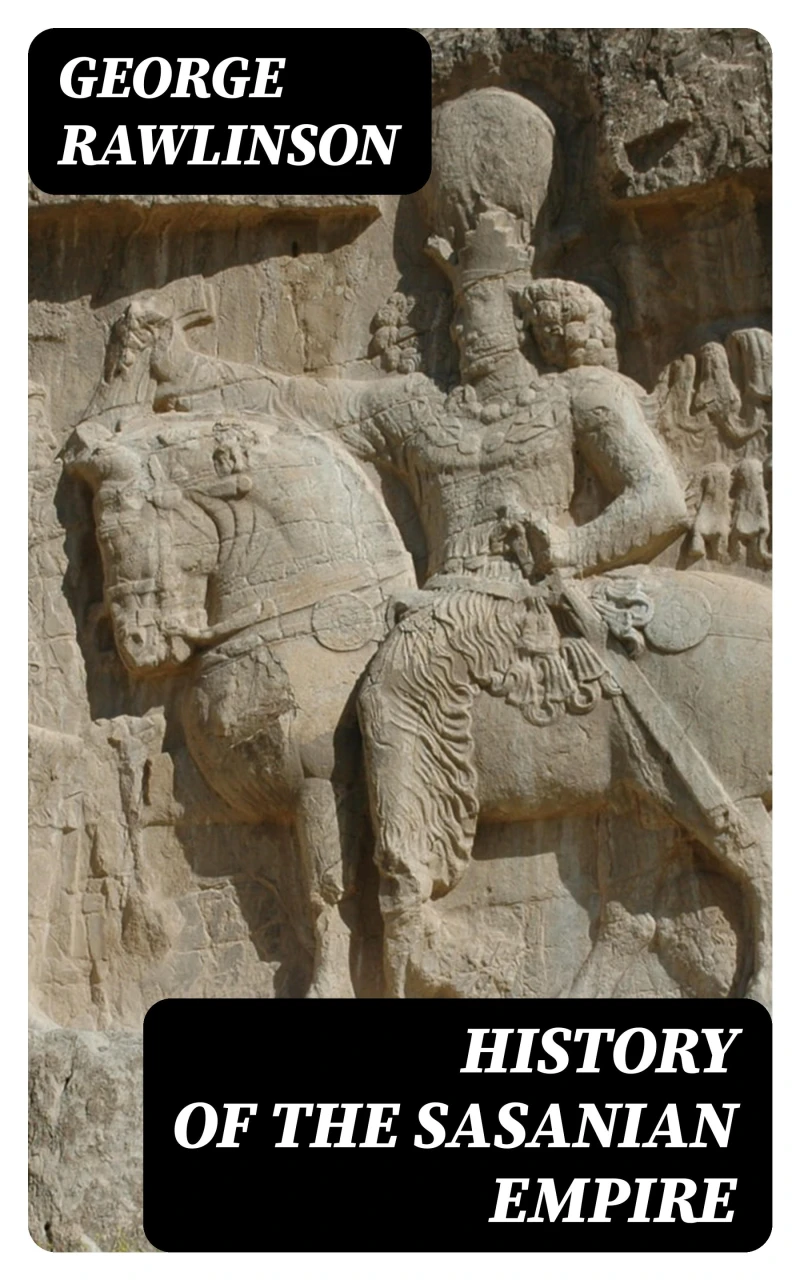 Portada: History of the Sasanian Empire