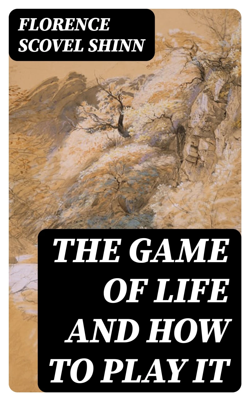 Portada: The Game of Life and How to Play It