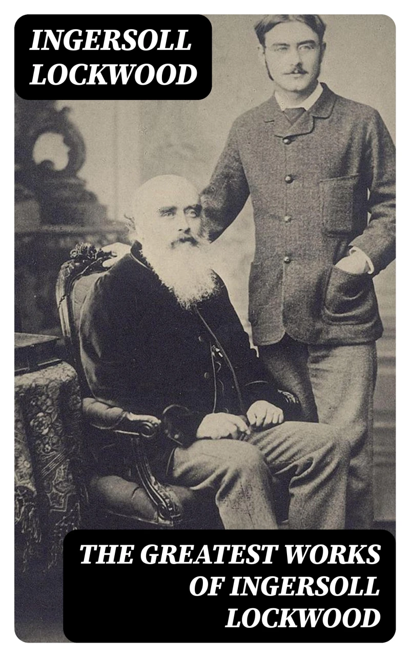 Portada: The Greatest Works of Ingersoll Lockwood