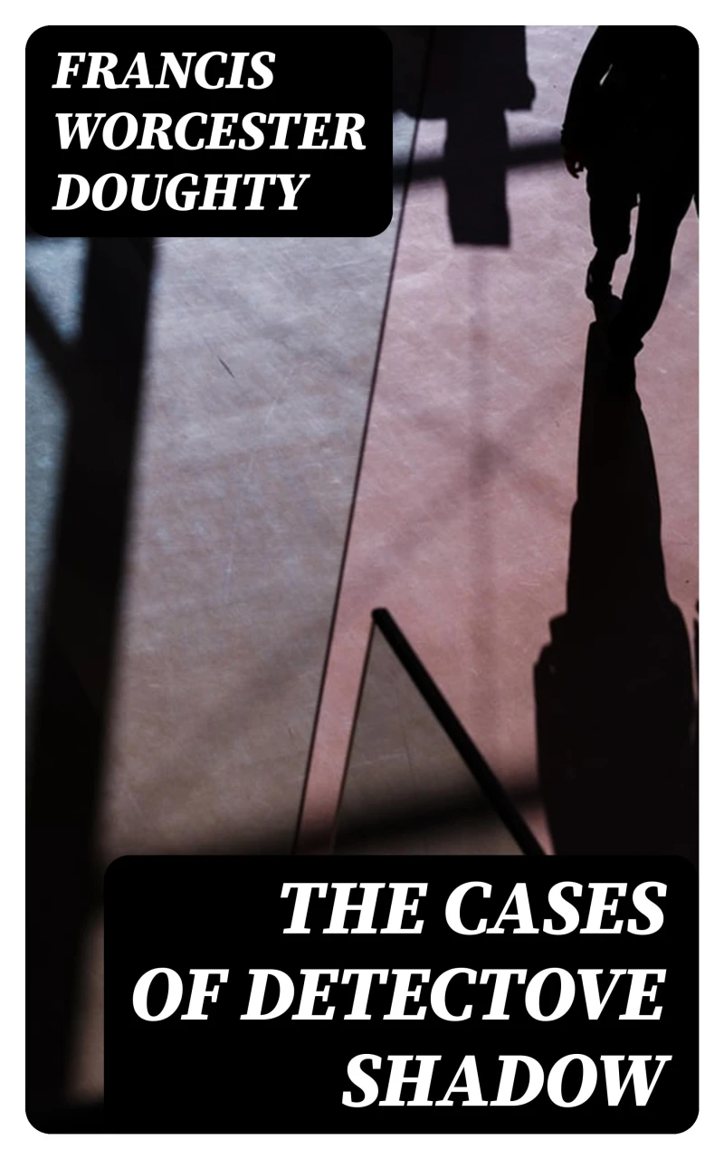 Portada: The Cases of Detectove Shadow