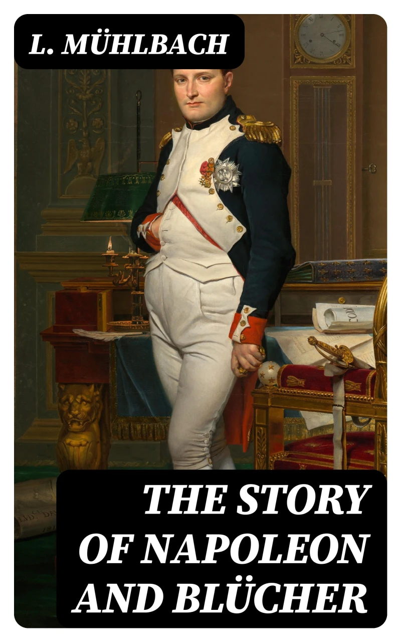 Portada: The Story of Napoleon and Blücher