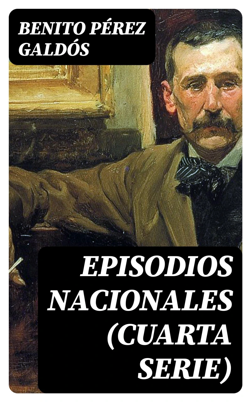 Portada: Episodios nacionales (Cuarta serie)