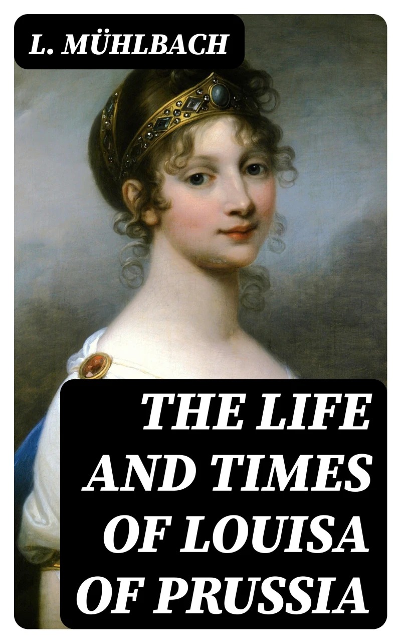 Portada: The Life and Times of Louisa of Prussia