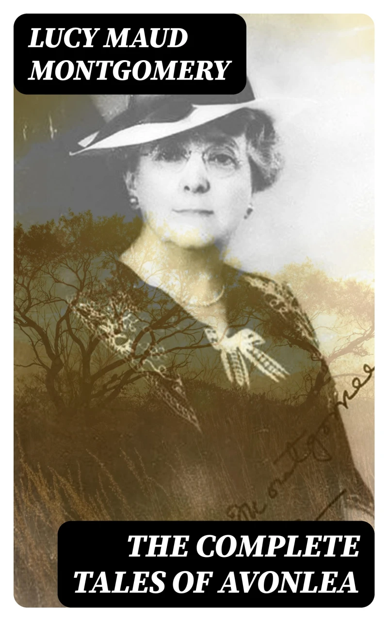 Portada: The Complete Tales of Avonlea