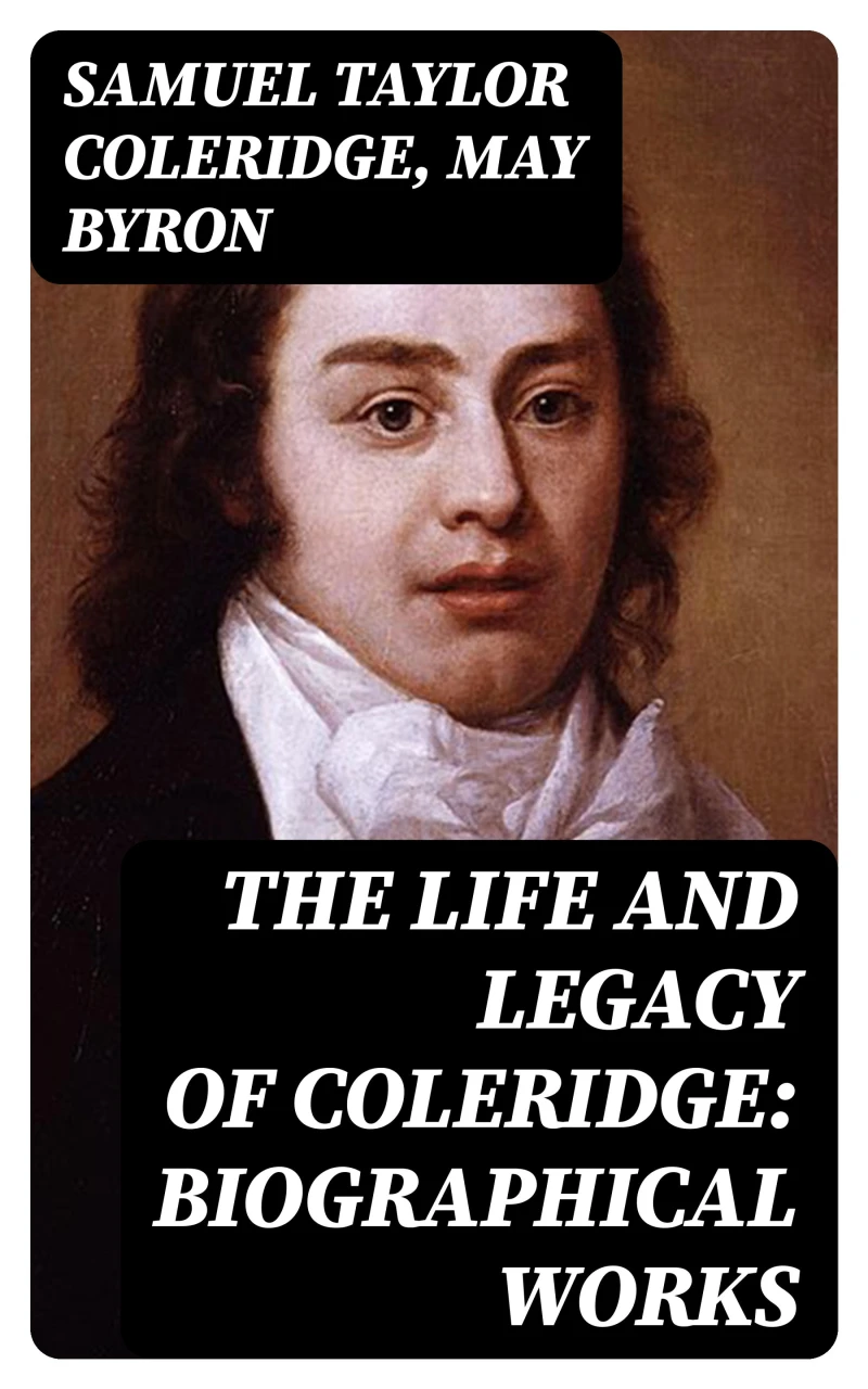 Portada: The Life and Legacy of Coleridge: Biographical Works