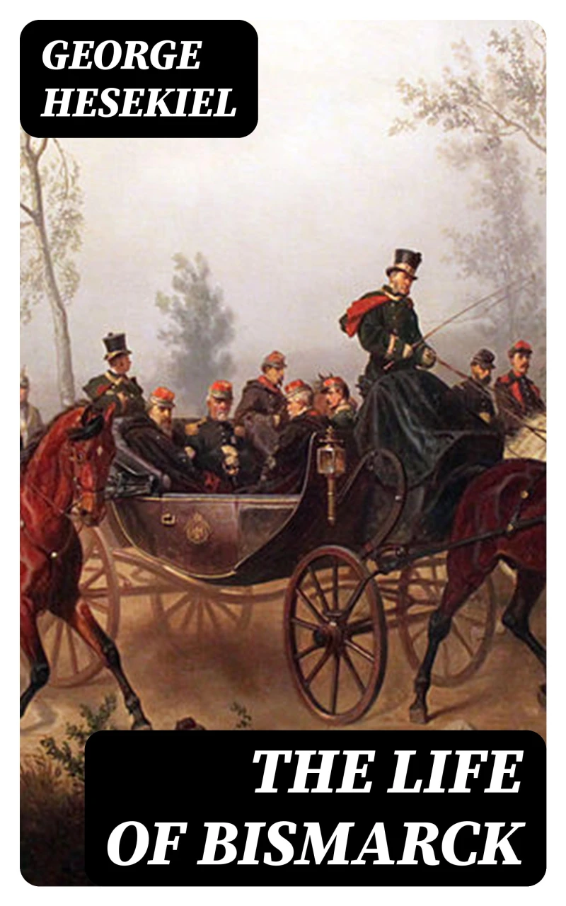 Portada: The Life of Bismarck