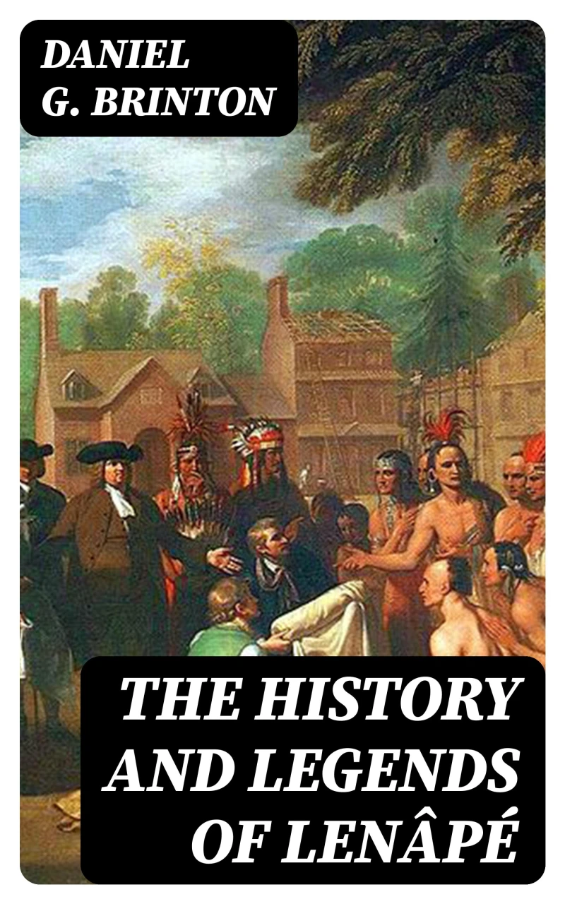 Portada: The History and Legends of Lenâpé