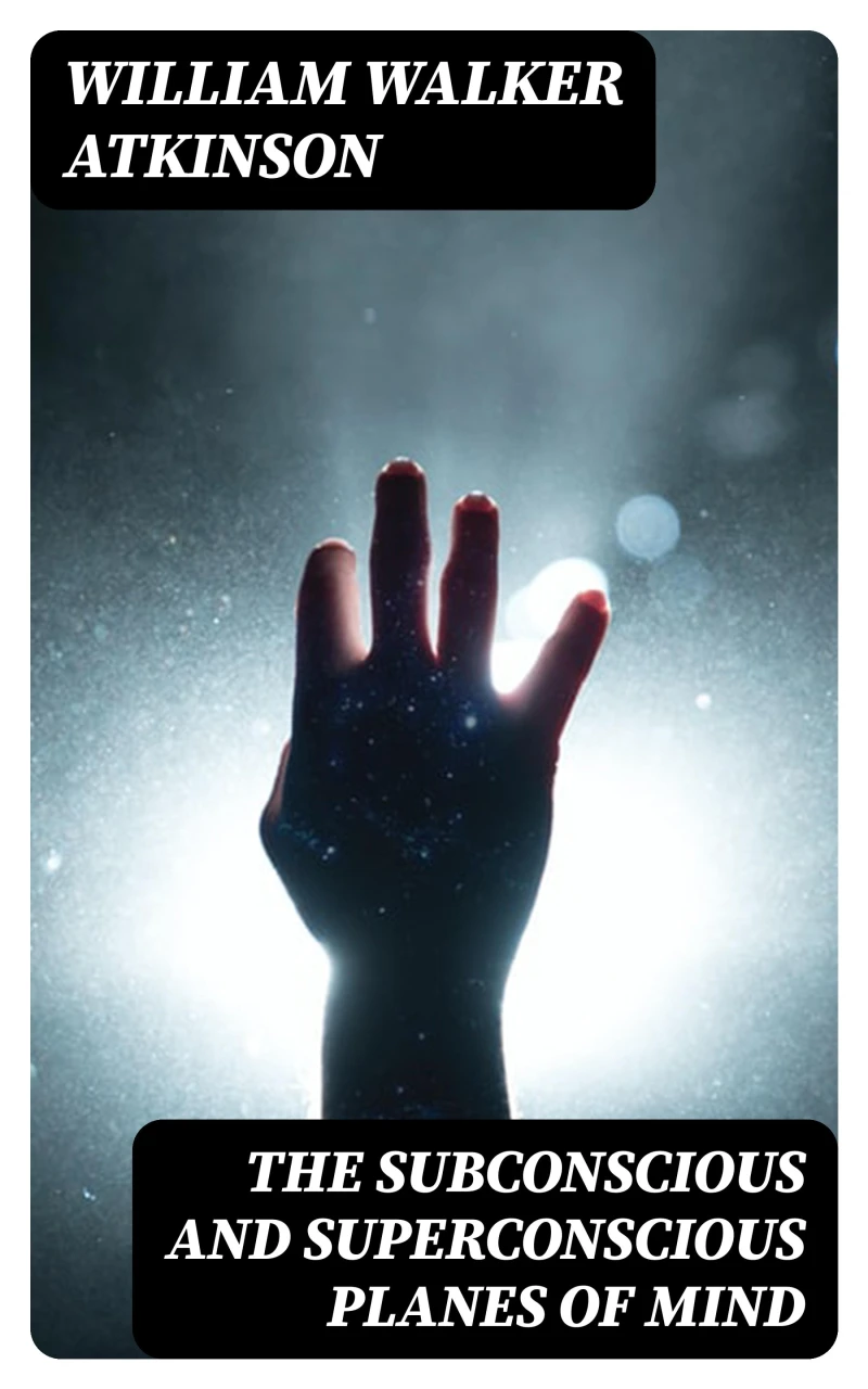 Portada: The Subconscious and Superconscious Planes of Mind