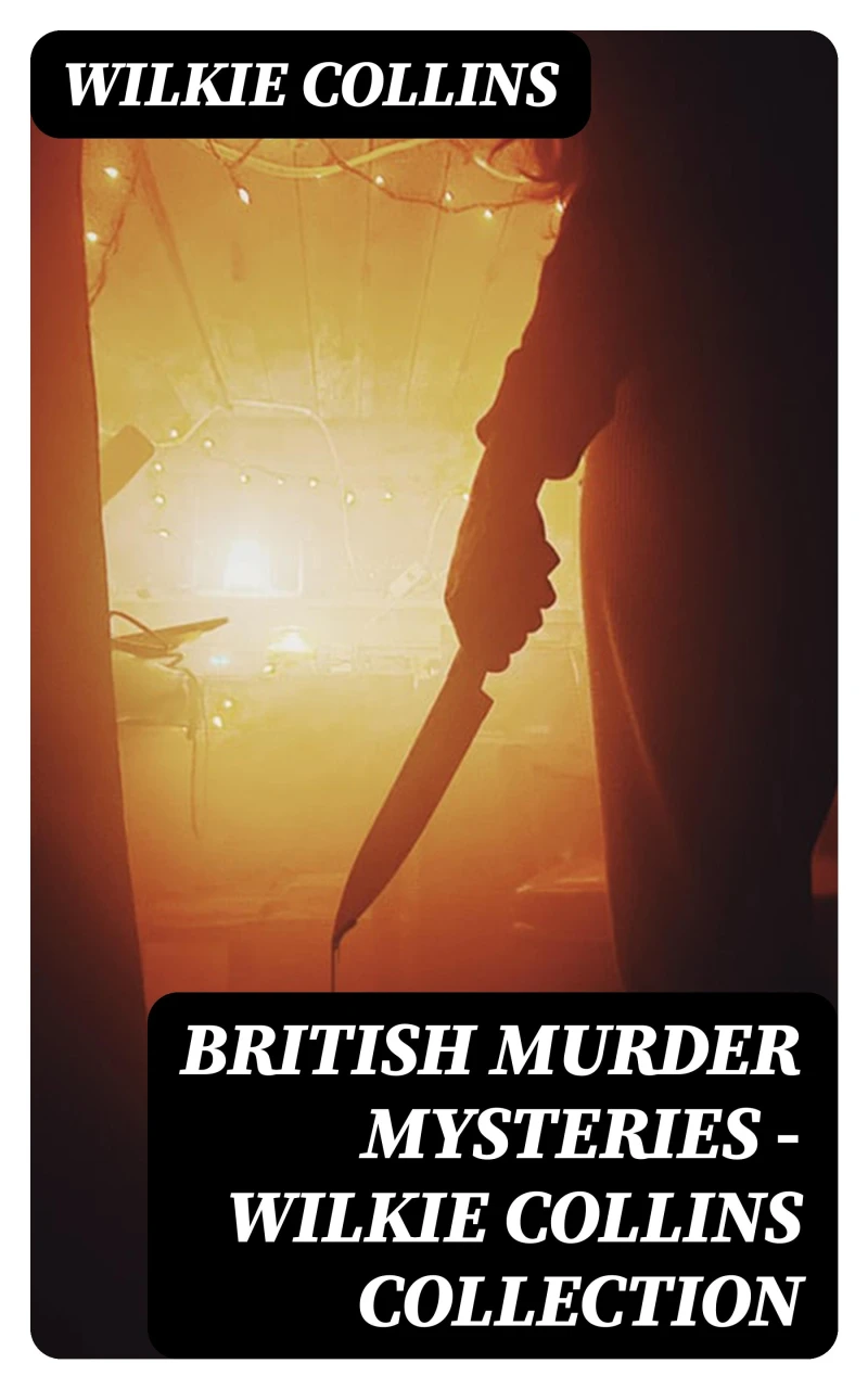 Portada: British Murder Mysteries - Wilkie Collins Collection