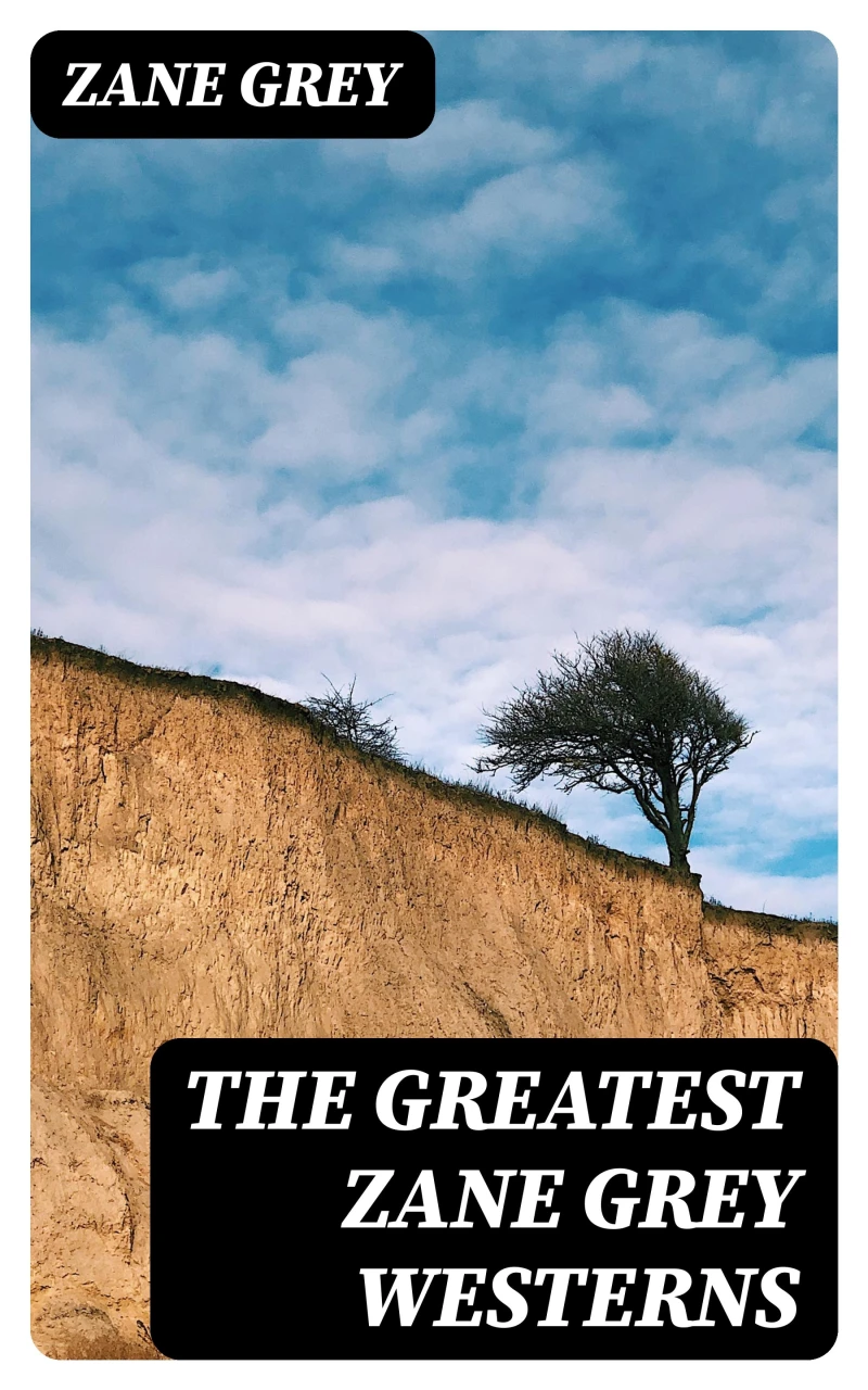 Portada: The Greatest Zane Grey Westerns